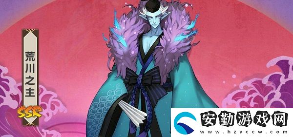 陰陽師荒川之主最多刷新點介紹