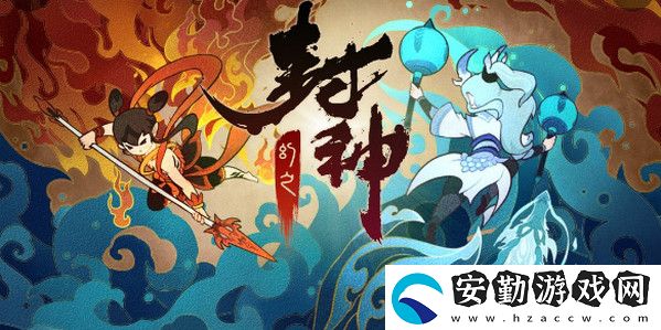 幻之封神最強(qiáng)陣容搭配攻略