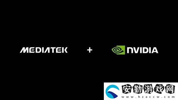 NVIDIA聯(lián)發(fā)科聯(lián)手